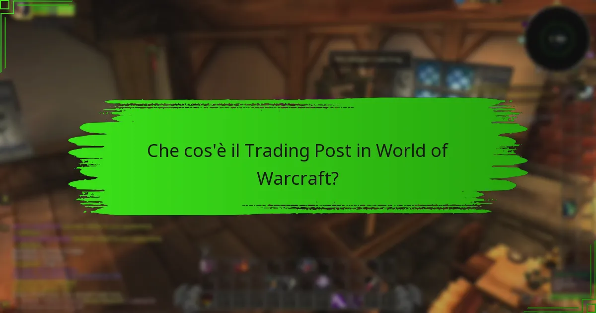 Come vivono gli utenti il Trading Post?