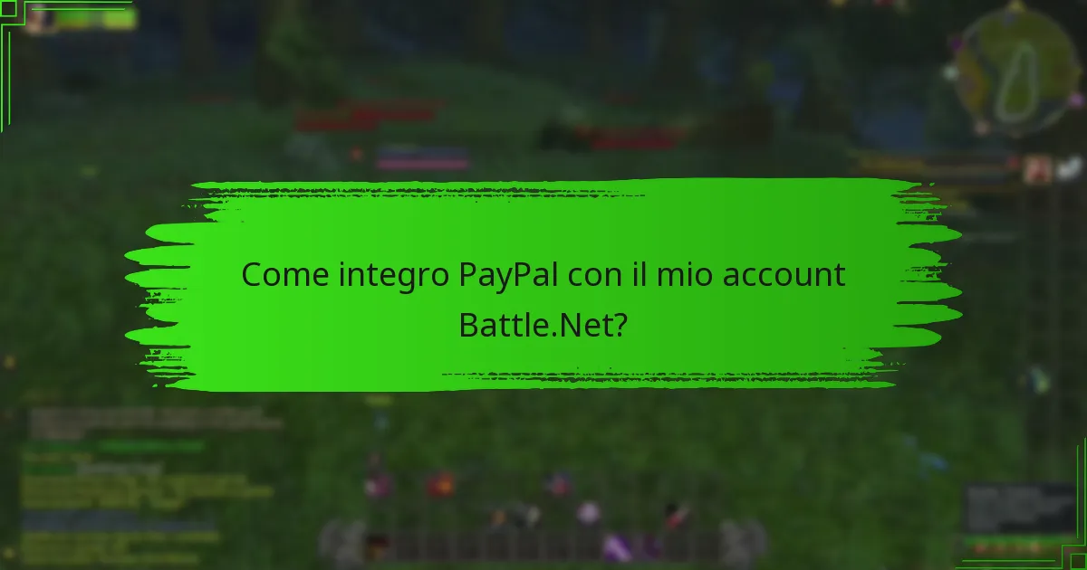 Come integro PayPal con il mio account Battle.Net?