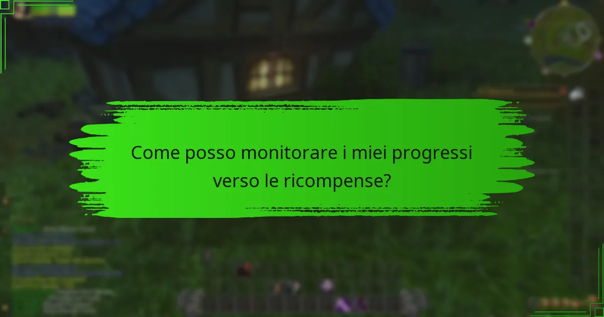 Come posso monitorare i miei progressi verso le ricompense?