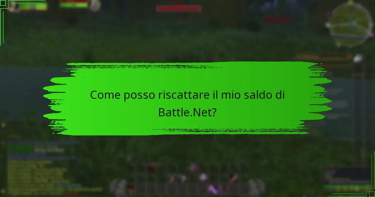 Quali sono le esperienze della comunità con il riscatto del saldo di Battle.Net?