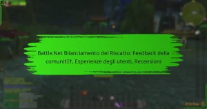 Battle.Net Bilanciamento del Riscatto: Feedback della comunità, Esperienze degli utenti, Recensioni