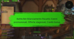 Battle.Net Bilanciamento Riscatto: Eventi promozionali, Offerte stagionali, Crediti bonus