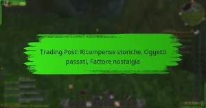 Trading Post: Ricompense storiche, Oggetti passati, Fattore nostalgia