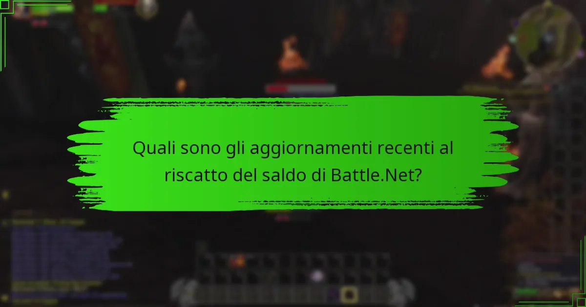 Quali sono i cambiamenti politici che influenzano il riscatto del saldo di Battle.Net?