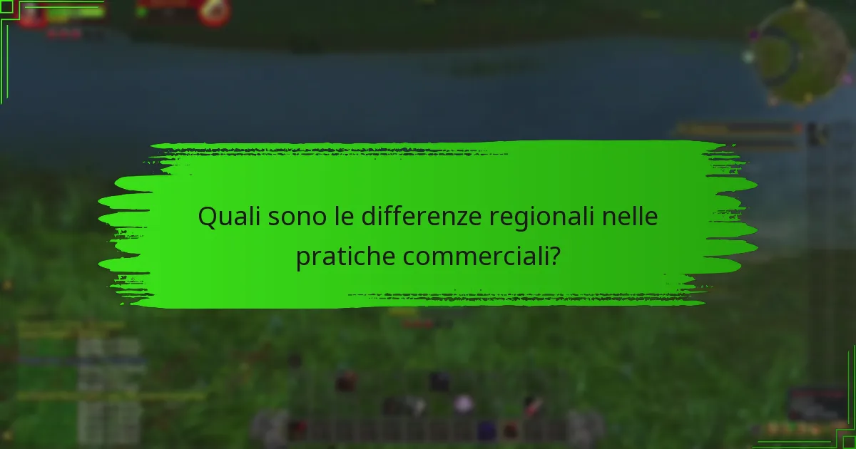 Quali regioni offrono le migliori opportunità commerciali?