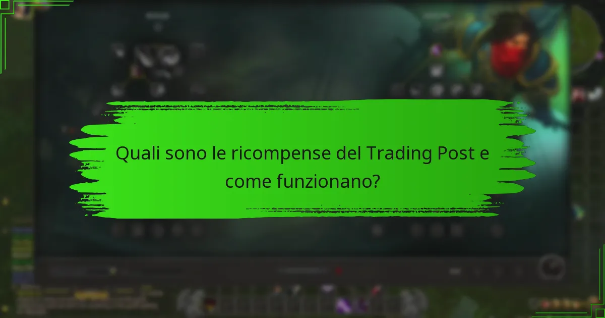 Quali strategie massimizzano le ricompense del Trading Post?