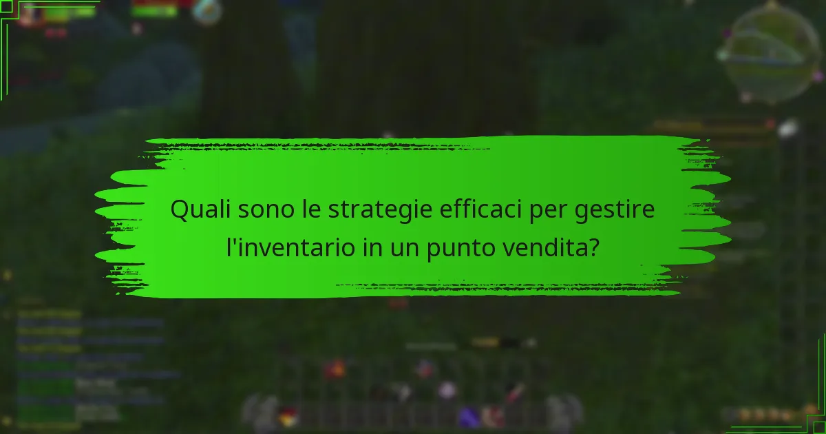 Quali strumenti di gestione dell’inventario sono i migliori per i punti vendita?